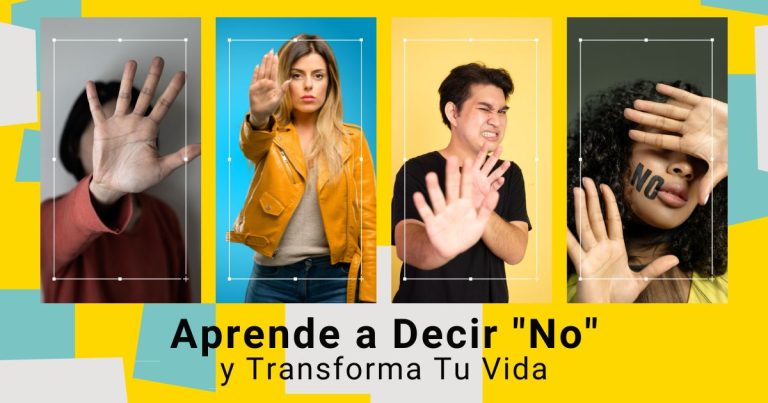 Aprende a Decir «No» y Transforma Tu Vida